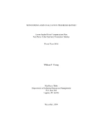MONITORING and EVALUATION PROGRESS REPORT Lower Snake River Compensation Plan Nez Perce Tribe Hatchery Evaluation Studies Fiscal
