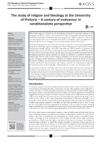 The Study of Religion and Theology at the University of Pretoria – a Century of Endeavour in Conditionalistic Perspective