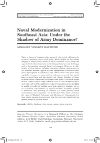 Naval Modernization in Southeast Asia: Under the Shadow of Army Dominance?