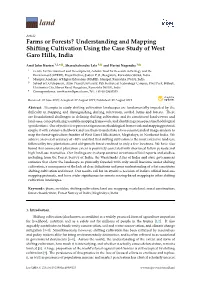 Understanding and Mapping Shifting Cultivation Using the Case Study of West Garo Hills, India