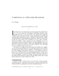 Competition As a Discovery Procedure F.A. Hayek