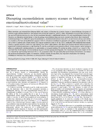 Disrupting Reconsolidation: Memory Erasure Or Blunting of Emotional/Motivational Value?