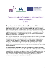Exploring the Past Together for a Better Future PEACE III Project E-Zine