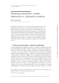 Financing Innovation: Creative Destruction Vs. Destructive Creation