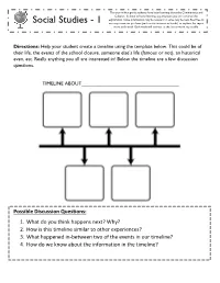 Social Studies - 1 Use Any Resources You Have (Such As the Internet Or Books) to Explore the Topics More Each Week
