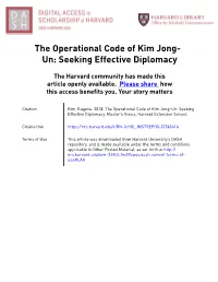 The Operational Code of Kim Jong- Un: Seeking Effective Diplomacy