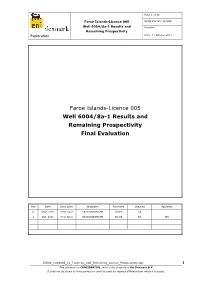 Faroe Islands-Licence 005 Well 6004/8A-1 Results and Remaining Prospectivity Final Evaluation