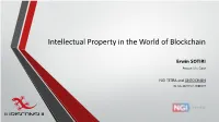 Intellectual Property in the World of Blockchain