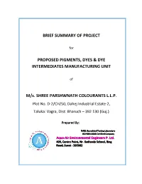 Brief Summary of Project Proposed Pigments, Dyes