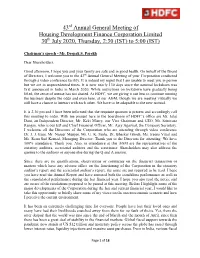 43Rd Annual General Meeting of Housing Development Finance Corporation Limited 30Th July 2020, Thursday, 2:30 (IST) to 5:00 (IST)