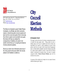 City Council Election Methods in Order to Ensure That the Election Please Do Not Hesitate to Contact Us