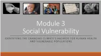 Climate Change and Social Vulnerability