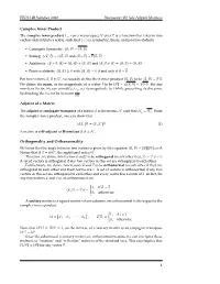 Complex Inner Product Adjoint of a Matrix Orthogonality And
