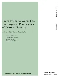 From Prison to Work: the Employment Dimensions of Prisoner Reentry a Report of the Reentry Roundtable
