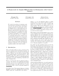 A Framework for Sample Efficient Interval Estimation with Control
