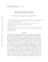Arxiv:1706.05055V1 [Astro-Ph.GA] 15 Jun 2017 Mation to a Full Hierarchical Model of the True Parallax and Photometry of Every Star—To Construct This Prior