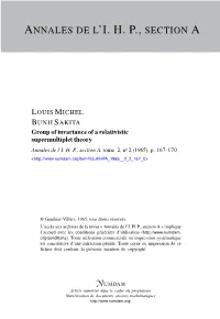 Group of Invariance of a Relativistic Supermultiplet Theory Annales De L’I