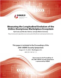 Measuring the Longitudinal Evolution of the Online Anonymous