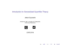 Introduction to Generalized Quantifier Theory