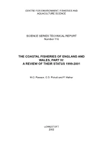 The Coastal Fisheries of England and Wales, Part Iv: a Review of Their Status 1999-2001