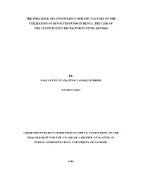 The Influence of Constituency-Specific Factors on the Utilization of Devolved Funds in Kenya: the Case of the Constituency Development Fund (2007/2008)