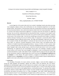 An Inquest Into Common Humanity Through Myths and Mythologies: Joseph Campbell's Paradigm Okoro, Kingsley N. Ph.D Department O