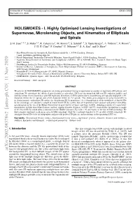 HOLISMOKES--I. Highly Optimised Lensing Investigations of Supernovae, Microlensing Objects, and Kinematics of Ellipticals and Spirals