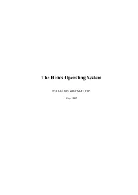The Helios Operating System