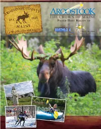 Aroostook County Visitor Guide © Visitaroostook.Com 1 the Trail Less Traveled