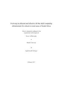 Evolving an Efficient and Effective Off-The-Shelf Computing Infrastructure for Schools in Rural Areas of South Africa