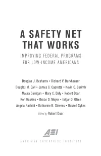 A Safety Net That Works Improving Federal Programs for Low-Income Americans