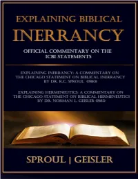 Explaining Biblical Inerrancy: Official Commentary on the ICBI Statements