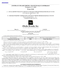 Imedia Brands, Inc. (Exact Name of Registrant As Specified in Its Charter)