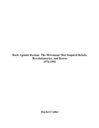 Rock Against Racism: the Movement That Inspired Rebels, Revolutionaries, and Rastas 1976-1981