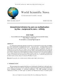 Unrestricted Division by Zero As Multiplication by the – Reciprocal to Zero – Infinity