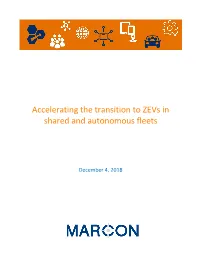 Accelerating the Transition to Zevs in Shared and Autonomous Fleets