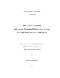 Semiclassical Modeling of Multiparticle Quantum Mechanics