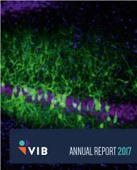 ANNUAL REPORT 2017 Based on Media Coverage Over Recent Months, It Is Safe to Into Crop Yield Is Crucial Because of the Increasing Incidence Say That Biotech Is ‘Hot’