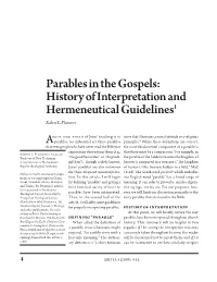 Parables in the Gospels: History of Interpretation and Hermeneutical Guidelines1 Robert L