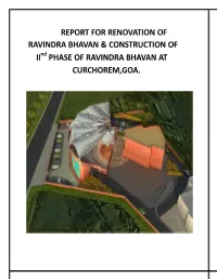Phase of Ravindra Bhavan at Curchorem,Goa