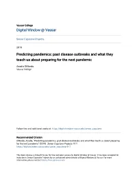 Predicting Pandemics: Past Disease Outbreaks and What They Teach Us About Preparing for the Next Pandemic