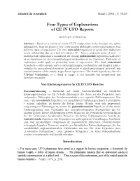 Four Types of Explanations of CE IV UFO Reports