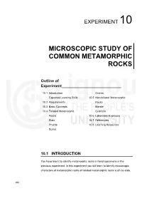 Microscopic Study of Common Metamorphic Rocks