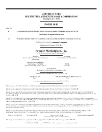 Prosper Marketplace, Inc. (Exact Name of Registrant As Specified in Its Charter)