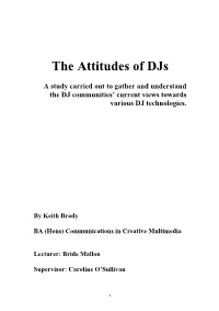The Attitudes of Djs