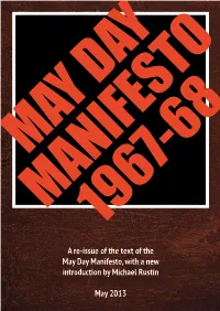 A Re-Issue of the Text of the May Day Manifesto, with a New Introduction by Michael Rustin