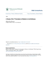 A Study of the T Formation in Relation to Its Defenses
