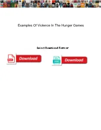 Examples of Violence in the Hunger Games