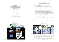 The Requirements of I/O OS Basics: I/O in a Picture