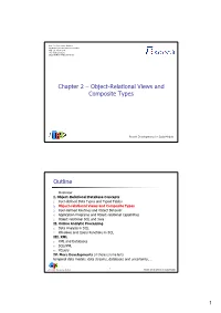Chapter 2 – Object-Relational Views and Composite Types Outline